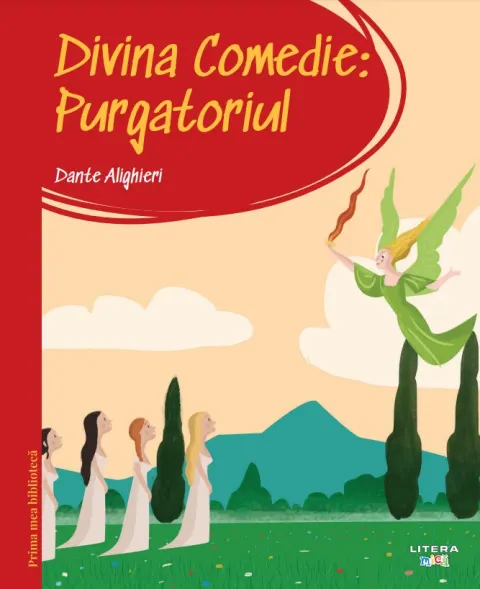 Coperta cărții Prima mea biblioteca. Divina comedie. Purgatoriul (vol. 13)