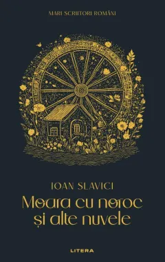 Coperta cărții Moara cu noroc si alte nuvele