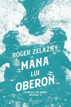 Coperta cărții Mâna lui Oberon (Vol.2)