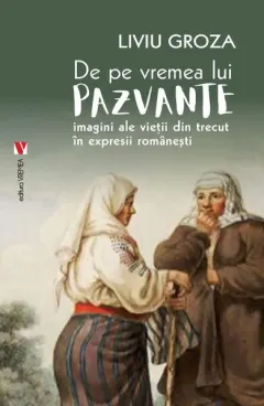 Coperta cărții De pe vremea lui Pazvante