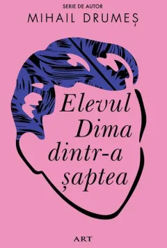 Coperta cărții Elevul Dima dintr-a șaptea