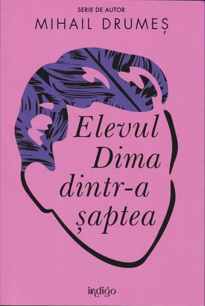 Coperta cărții Elevul Dima dintr-a șaptea