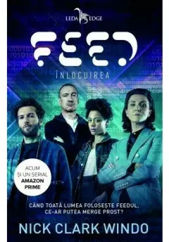 Coperta cărții Feed. Inlocuirea