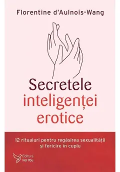 Coperta cărții Secretele inteligentei erotice