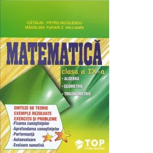 Coperta cărții Matematica - clasa a IX-a - Algebra. Geometrie. Trigonometrie - Sinteze de teorie. Exercitii si probleme