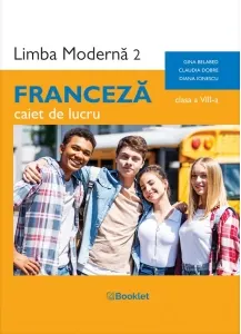 Coperta cărții Limba moderna 2 Franceza. Caiet de lucru pentru clasa a VIII-a