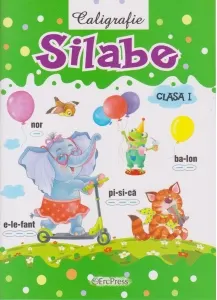 Coperta cărții Caligrafie. Silabe. Clasa I
