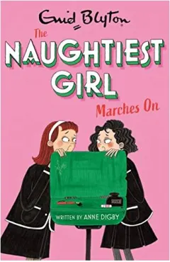 Coperta cărții Naughtiest Girl Marches On