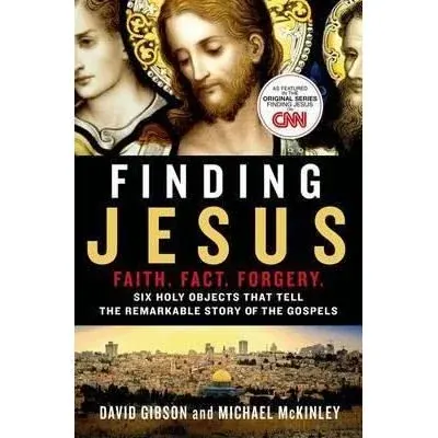 Coperta cărții Finding Jesus: Faith. Fact. Forgery