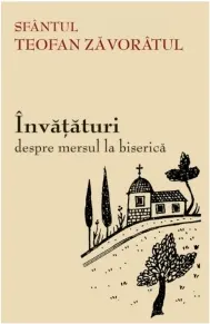Coperta cărții Invataturi despre mersul la biserica