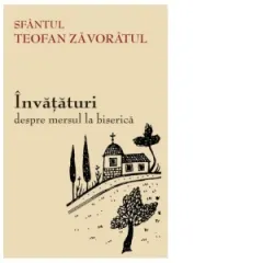 Coperta cărții Invataturi despre mersul la biserica