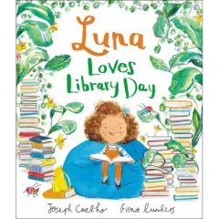 Coperta cărții Luna Loves Library Day, Joseph Coelho