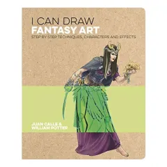 Coperta cărții I Can Draw Fantasy Art, Juan Calle
