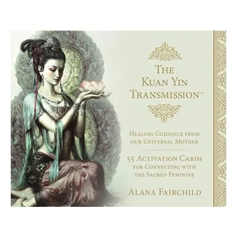Coperta cărții Kuan Yin Transmission, The Activation Cards