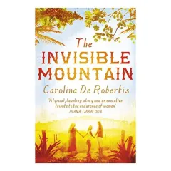 Coperta cărții Invisible Mountain, Carolina De Robertis