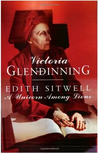 Coperta cărții Edith Sitwell a Unicorn Among Lions