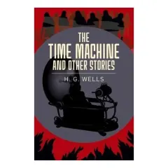 Coperta cărții The Time Machine & Other Stories, H. G. Wells