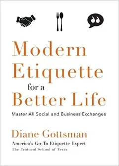 Coperta cărții Modern Etiquette for a Better Life, Diane Gottsman