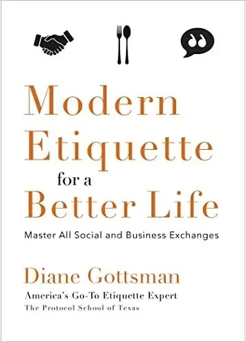 Coperta cărții Modern Etiquette for a Better Life, Diane Gottsman