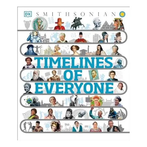 Coperta cărții Timelines of Everyone, DK Publishing