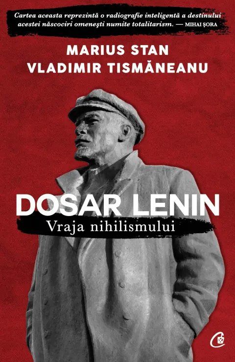 Coperta cărții Dosar Lenin. Vraja nihilismului