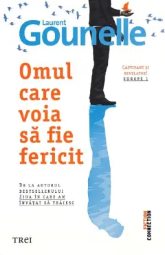 Coperta cărții Omul care voia sa fie fericit