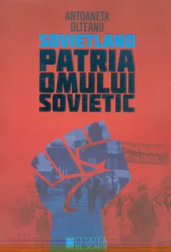 Coperta cărții Patria omului sovietic (Sovietland III)