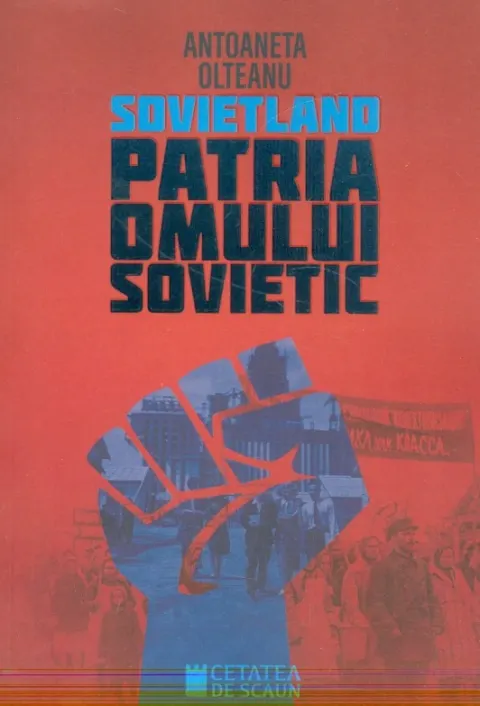 Coperta cărții Patria omului sovietic (Sovietland III)