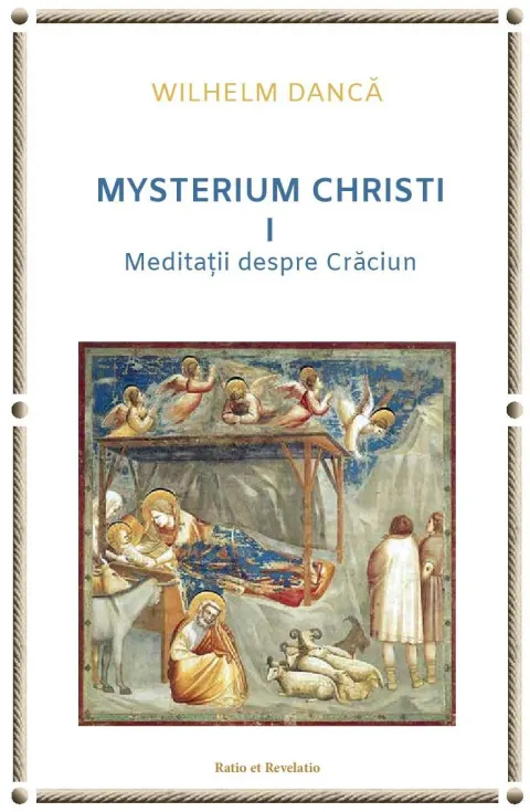 Coperta cărții Mysterium Christi (I). Meditații despre Crăciun