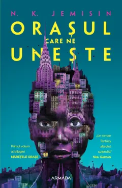 Coperta cărții Orașul care ne unește (trilogia Mărețele orașe, partea I)