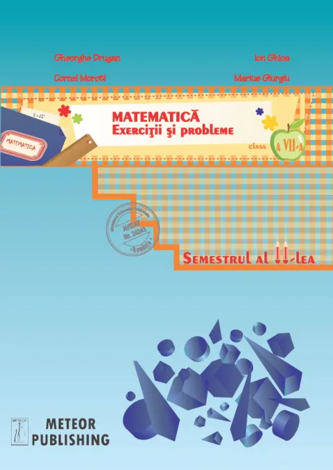 Coperta cărții Matematica. Exercitii si probleme. Clasa a VII-a, semestrul I 2013-2014