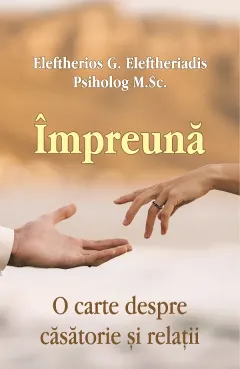 Coperta cărții Impreuna. O carte despre casatorie si relatii