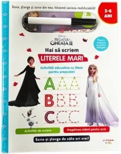 Coperta cărții Disney. Regatul de gheata II. Scrie si sterge. Hai sa scriem literele mari