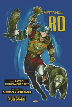 Coperta cărții Capitanul RO. Razboi in inima Europei?