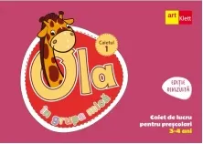 Coperta cărții OLA in grupa mica. Caiet de lucru pentru prescolari, 3-4 ani (editie revizuita). Caiet 1