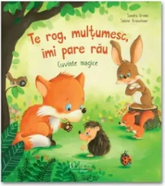 Coperta cărții Te rog, multumesc, imi pare rau