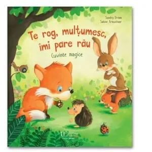 Coperta cărții Te rog, multumesc, imi pare rau