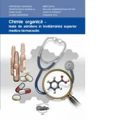 Coperta cărții Chimie organica. Teste de admitere in invatamantul superior medico-farmaceutic