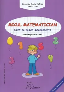 Coperta cărții Micul matematician. Caiet de munca independenta. Grupa mijlocie (4-5 ani)