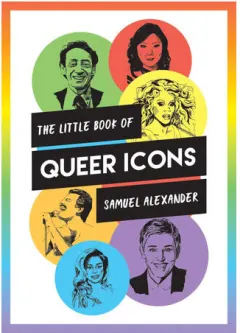 Coperta cărții The little book of queer icons
