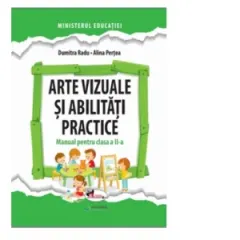 Coperta cărții Arte vizuale si abilitati practice. Manual pentru clasa a II-a