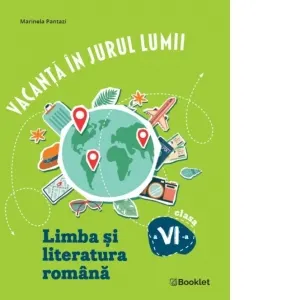Coperta cărții Vacanta in jurul lumii. Limba si literatura romana, clasa a VI-a (editie 2026)