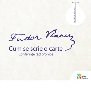 Coperta cărții Cum se scrie o carte. Conferinte radiofonice (1955-1964), 2CD (Audiobook)