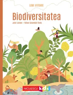 Coperta cărții Lumi viitoare. Biodiversitatea