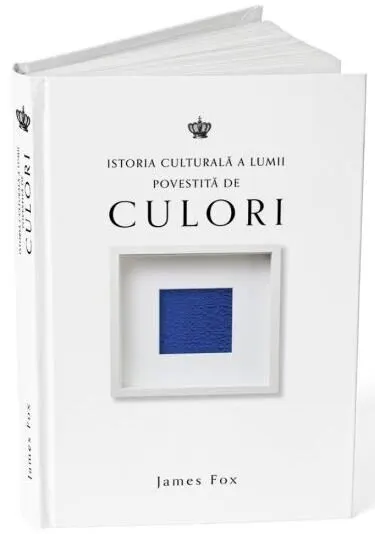 Coperta cărții Istoria culturală a lumii povestită de culori