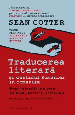 Coperta cărții Traducerea literară și destinul României în comunism