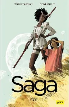 Coperta cărții Saga Vol.3 - Brian K.Vaughan, Fiona Staples