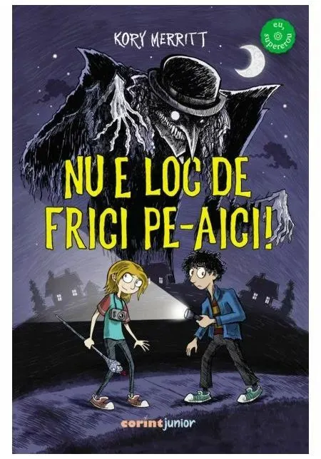 Coperta cărții Nu e loc de frici pe-aici!