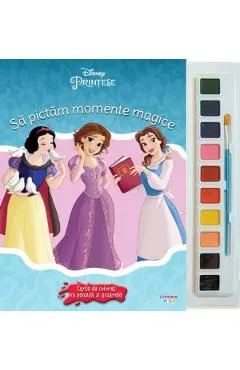 Coperta cărții Disney printese: Sa pictam momente magice. Carte de colorat cu pensula si acuarele