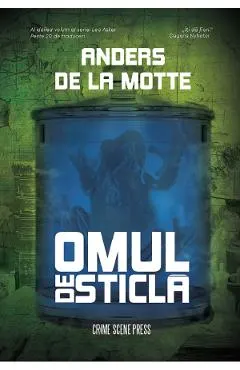 Coperta cărții Omul de sticla. Seria Leo Asker Vol.2 - Anders de la Motte